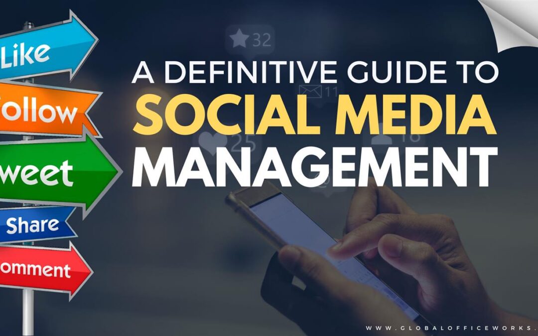 A Definitive Guide To Social Media Management & It’s Tools